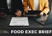 Food Exec Brief: Regulatory Volatility, AI Acceleration, and Portfolio Realignment
