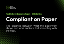New Report Measures the Gap Between Food Safety Paperwork and What Auditors Actually Find