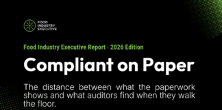 New Report Measures the Gap Between Food Safety Paperwork and What Auditors Actually Find